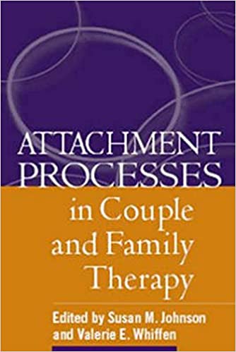 Attachment processes in couple and family therapy