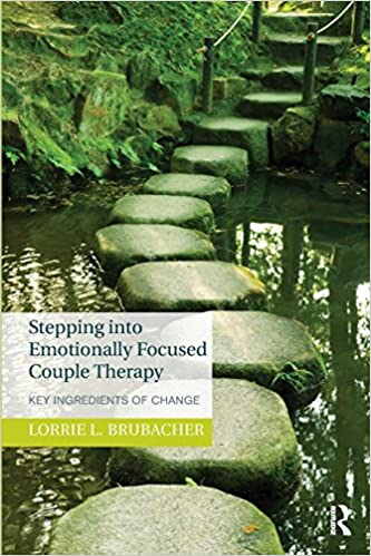 Stepping into emotionally focused couple therapy